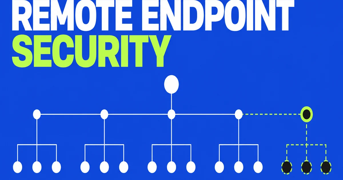 Best Endpoint Security Software for Remote Teams