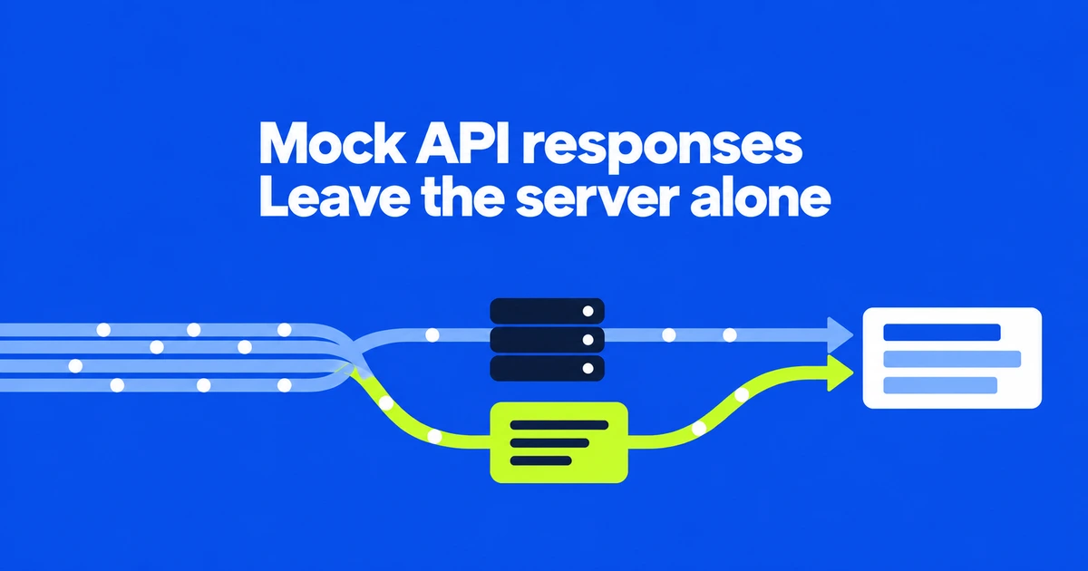 Mock API Responses in Chrome Without Changing the Server