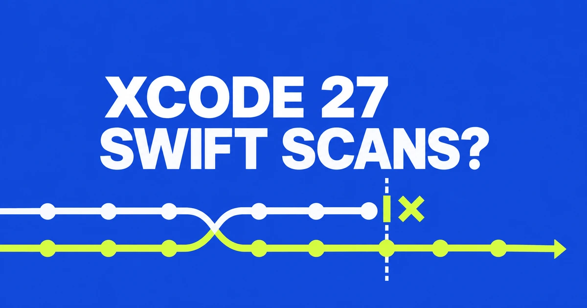CodeQL on Xcode 27: How to Keep Swift Scanning on a Supported Toolchain