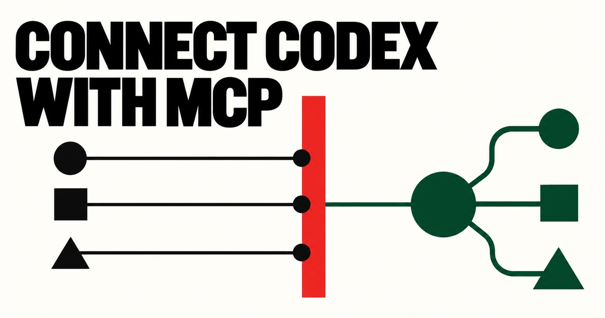 Codex MCP Guide: Connect Tools and Documentation Safely