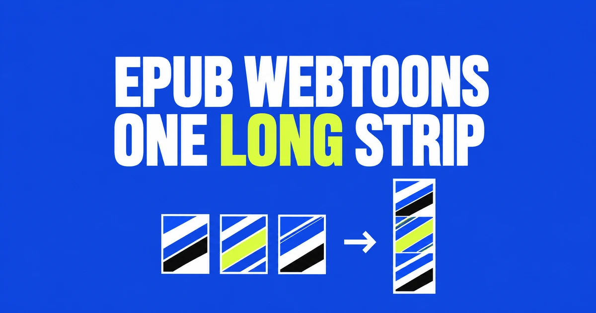 Will Your Ebook Reader Support EPUB 3.4 Webtoons?