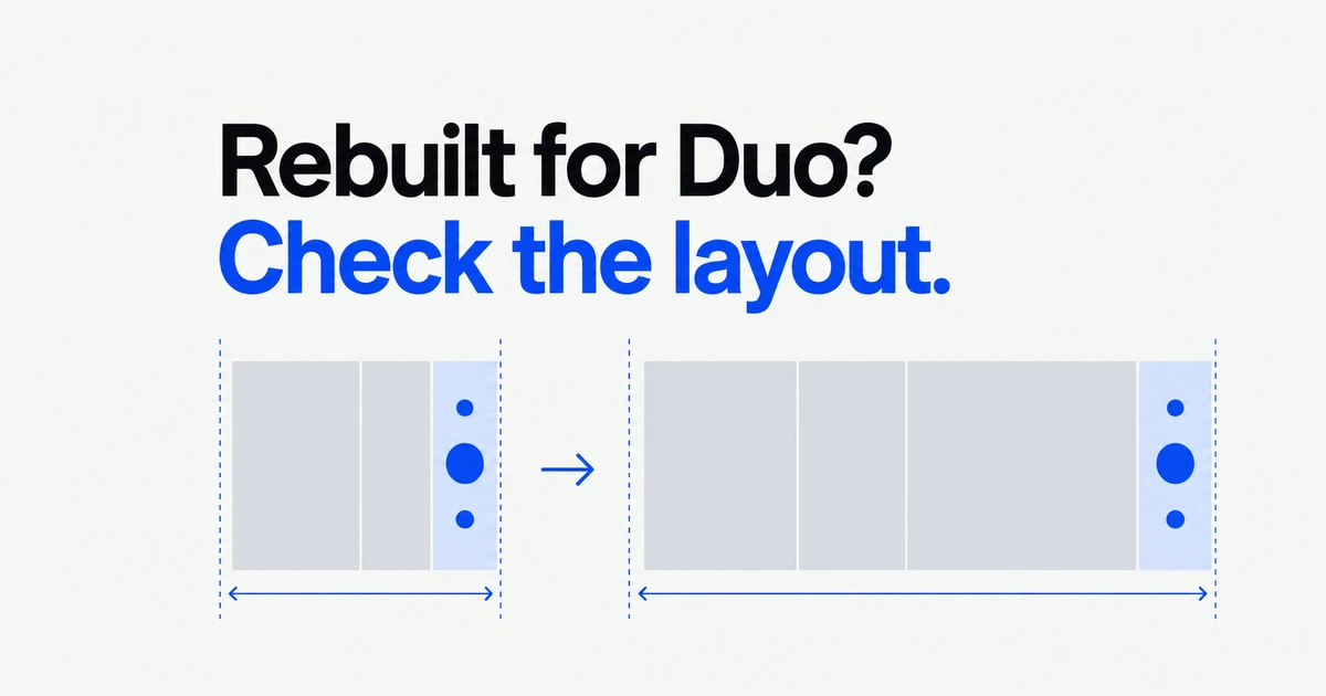 iPhone Duo App Readiness: What to Check After Rebuilding